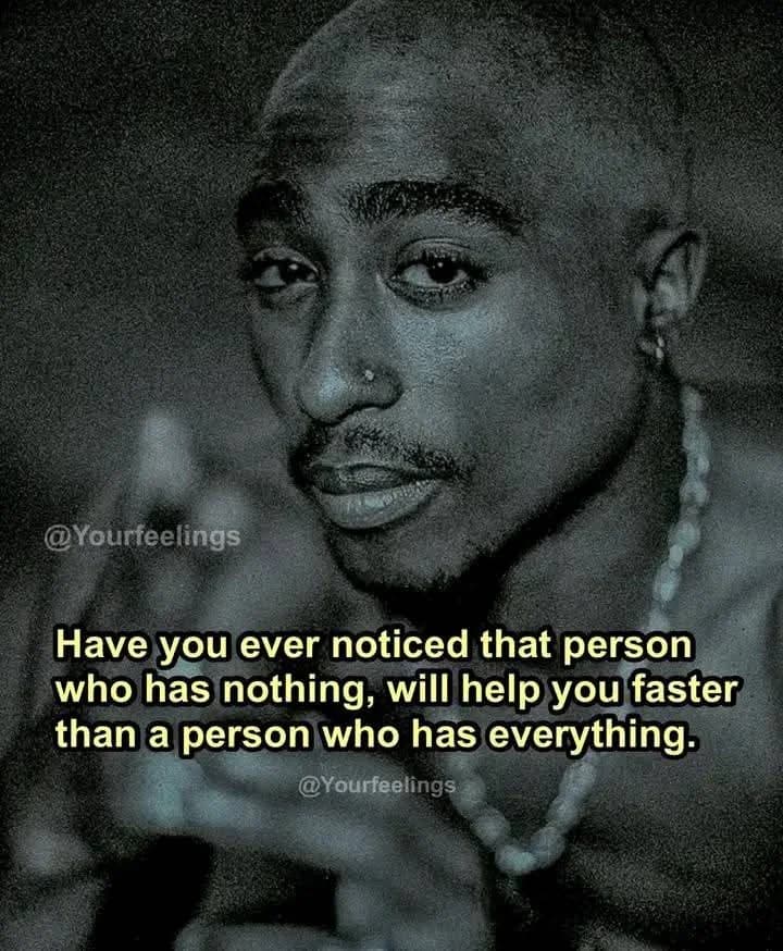 The Wisdom of Tupac Shakur: A Reflection on Generosity and Humanity